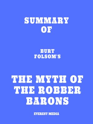 cover image of Summary of Burt Folsom's the Myth of the Robber Barons
